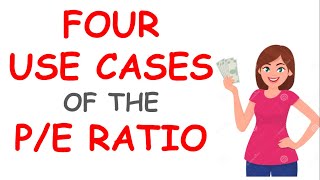 4 Use Cases of the PE Ratio  Part 4  Stock Valuation Series [upl. by Trescha185]