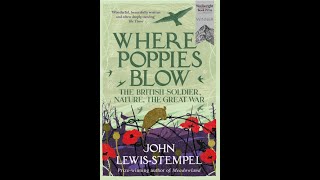 quotWhere Poppies Blowquot By John LewisStempel [upl. by Ellirpa]