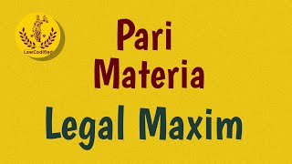 PARI MATERIA Legal maxim AIBE 2023 [upl. by Haisa451]