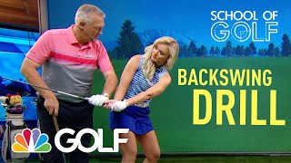 School of Golf Drill to Improve your BackSwing  Golf Channel [upl. by Abrahams]