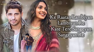 Raataan Lambiyan LYRICS  Shershaah  Jubin Nautiyal Asees Kaur  Tanishk B  Sidharth M Kiara A [upl. by Wernda]