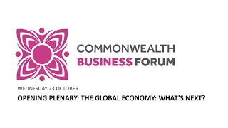 CBF Opening Plenary  The Global Economy What’s Next [upl. by Benyamin]