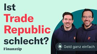 Findet Finanztip Trade Republic schlecht  Geld ganz einfach [upl. by Ecerahc]