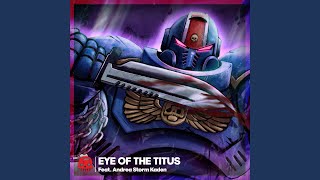 Eye of the Titus [upl. by Ayita]