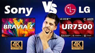 Sony BRAVIA 2 4k Smart TV vs LG UR7500 4k Smart TV  Best 43 Inch 4k Smart TV Comparison [upl. by Tibbitts828]