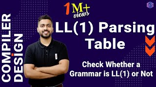 Lec8 LL1 Parsing Table  Check Whether a Grammar is LL1 or Not [upl. by Agnot71]