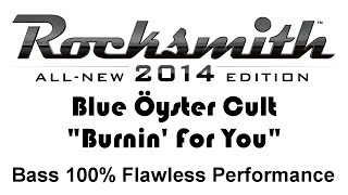 Blue Oyster Cult Burnin For You Rocksmith 2014 Bass [upl. by Saffier]