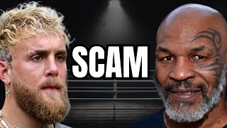 SCAM ALERT The Shocking Truth About Mike Tyson vs Jake Paul Fight [upl. by O'Callaghan]