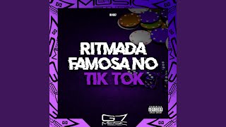 Ritmada Famosa no Tik Tok [upl. by Nad354]