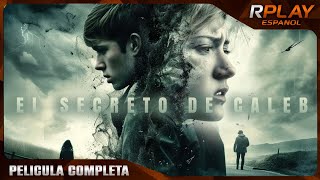 EL SECRETO DE CALEB  SUSPENSE  RPLAY PELICULA COMPLETA EN ESPAÑOL LATINO [upl. by Nayrb458]