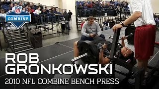 Rob Gronkowski Arizona TE Bench Press  2010 NFL Combine Highlights [upl. by Ishii913]