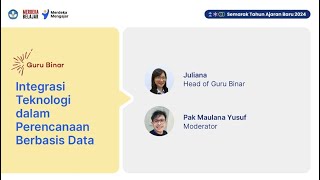 Webinar Semangat Tahun Ajar Baru  Integrasi Teknologi dalam Perencanaan Berbasis Data  Guru Binar [upl. by Delmore]