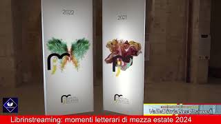 Librinstreaming momenti letterari di mezza estate 2024 [upl. by Donnelly]