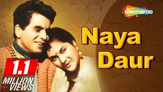 All Songs Of Naya Daur 1957  Dilip Kumar  Vyjayanthimala  Best Hindi Classic Songs [upl. by Ainerbas]