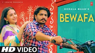 Bewafa Korala Maan Official Video New Punjabi Song 2023  Latest Punjabi Songs [upl. by Enilemme]