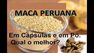 MACA PERUANA EM CÁPSULAS E EM PÓ QUAL O MELHOR [upl. by Aseela]