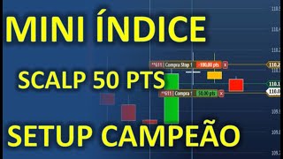 🔴MINI INDICE  SETUP PARA SCALP DE 50 PONTOS [upl. by Rimola855]