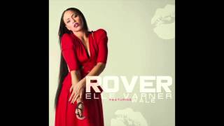 Elle Varner  Rover [upl. by Debarath]