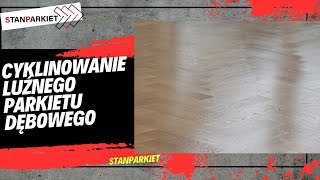 Cyklinowanie luźnego parkietu dębowego cyklinowanie floor sanding [upl. by Brill]