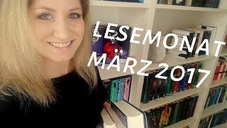 Mein Lesemonat März 2017 📚 [upl. by Abixah]