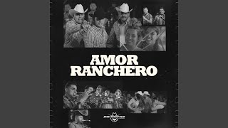 Amor Ranchero [upl. by Cory]