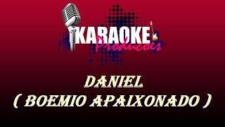 DANIEL  BOÊMIO APAIXONADO  KARAOKE [upl. by Churchill456]