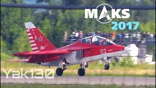 MAKS 2017  YAK130 Advanced Jet Trainer  HD 50fps [upl. by Lucky]