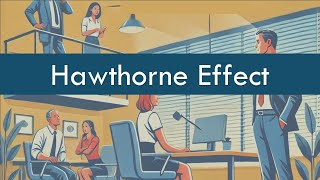 Hawthorne Effect  Definition Example Criticism of the Hawthorne Effect [upl. by Behka]