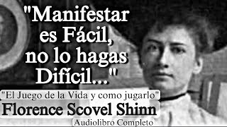 Florence Scovel Shinn en Español  El Juego de la Vida y como jugarlo  AudioLibro Voz humana [upl. by Nottus]