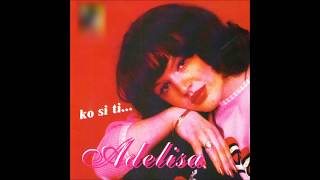 Adelisa  Mili boze  Audio 1998HD [upl. by Leanor]