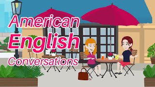 Practice Speaking American English with Native English Speakers  American English Conversations [upl. by Nirra759]