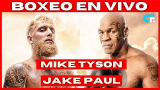 🔴 MIKE TYSON vs JAKE PAUL EN VIVO 🥊 BOXEO EN DIRECTO 🔥 VER PELEA DE TYSON EN VIVO [upl. by Flossie]