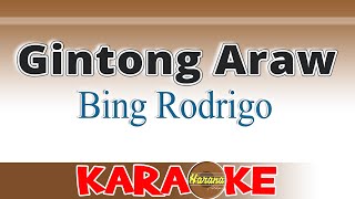 Gintong Araw  Bing Rodrigo KARAOKE [upl. by Jorgensen]