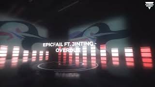 EpicFail featuring Jinting Overdue [upl. by Leifer273]