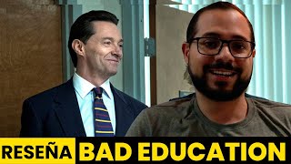 BAD EDUCATION  MALA EDUCACIÓN  Reseña de la nueva película con Hugh Jackman disponible HBO [upl. by Eberto385]