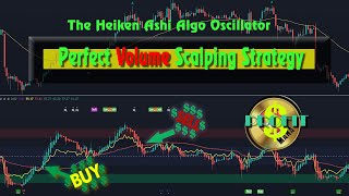 Perfect Volume Scalping Strategy with the Heiken Ashi Algo [upl. by Jezrdna]