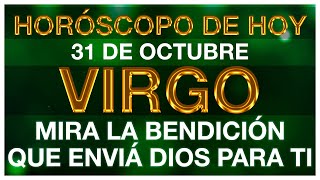 VIRGO HORÓSCOPO DE HOY 🤩🤑🥰 31 DE OCTUBRE 2024  VIRGO HOY ♍ VIRGO TAROT [upl. by Ovida693]