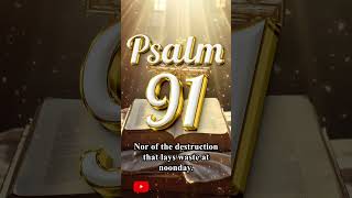 PSALM 91 MOST POWERFUL PRAYER IN THE BIBLE [upl. by May]