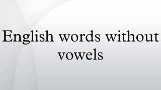 English words without vowels [upl. by Jenelle]