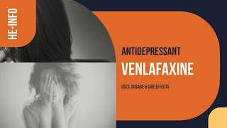 venlafaxine  Uses Dosage Side Effects amp Mechanism  Effexor SR [upl. by Kurzawa947]