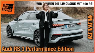 Audi RS 3 Performance Edition 2023 Wir fahren die Limousine mit 400 PS Fahrbericht  Review  RS3 [upl. by Ahtela107]