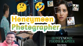 Honeymoon Photographer Review Crazy 4 films Dev Sharma Jiocinema Series [upl. by Mandeville666]