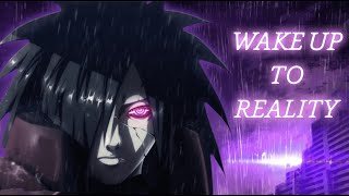 WAKE UP TO REALITY  Madara Uchiha  Speech [upl. by Betti]