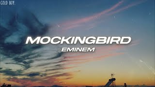 Eminem  Mockingbird Lyrics [upl. by Retniw]