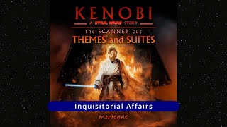 KENOBI a STAR WARS story  Inquisitorial Affairs includes Fortress Inquisitorius and the Probes [upl. by Kahaleel]