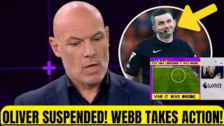 MICHAEL OLIVER SUSPENDED WEBB DROPS SHOCKING VERDICT AFTER CHELSEA VS ARSENAL DRAMA [upl. by Williamson991]