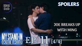 My StandIn Episode 11 Spoiler  My StandIn Preview Eng Sub  JOE BREAKS UP WITH MING 💔 [upl. by Siddra]