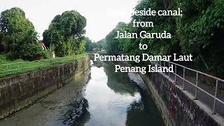 Jalan Garuda to Permatang Damar Laut Penang Island Malaysia [upl. by Terrie]