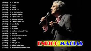 Enrico Macias Best Of Full Album  La Meilleure Chanson De Enrico Macias [upl. by Orvil]