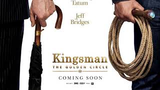 Kingsman The Golden Circle OST  quotEggsy Is Backquot [upl. by Yelnet]